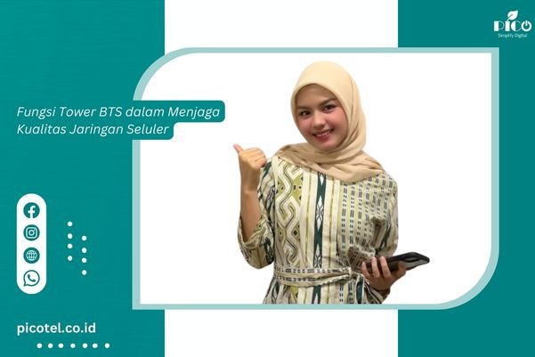 Fungsi Tower BTS dalam Menjaga Kualitas Jaringan Seluler