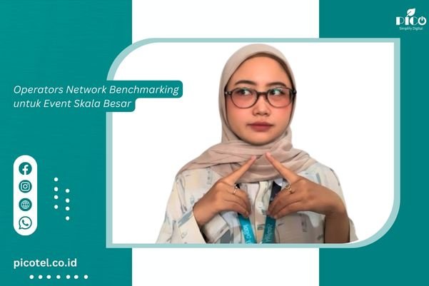 Operators Network Benchmarking untuk Event Skala Besar