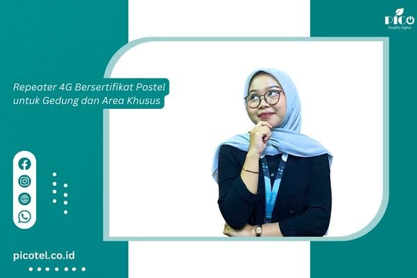 Repeater 4G Bersertifikat Postel untuk Gedung dan Area Khusus